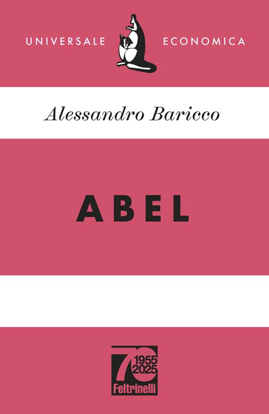 Abel. Ediz. 70° anniversario - Alessandro Baricco - copertina
