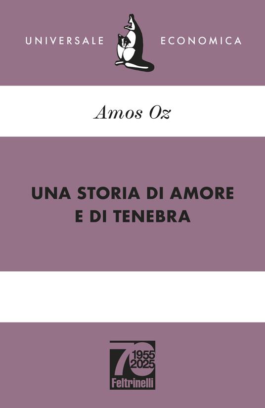 Una storia di amore e di tenebra. Ediz. 70° anniversario - Amos Oz - copertina