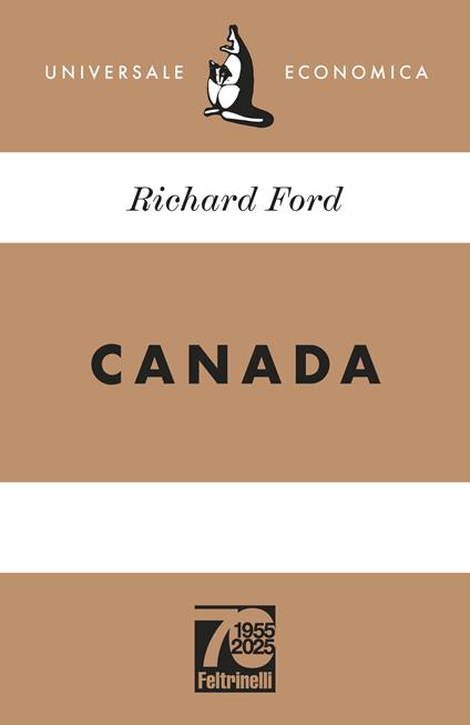 Canada. Ediz. 70° anniversario - Richard Ford - copertina