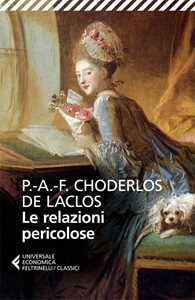 Libro Le relazioni pericolose Pierre Choderlos de Laclos