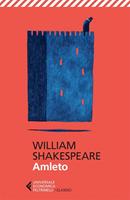 Amleto - William Shakespeare - Libro - Feltrinelli - Universale economica.  I classici