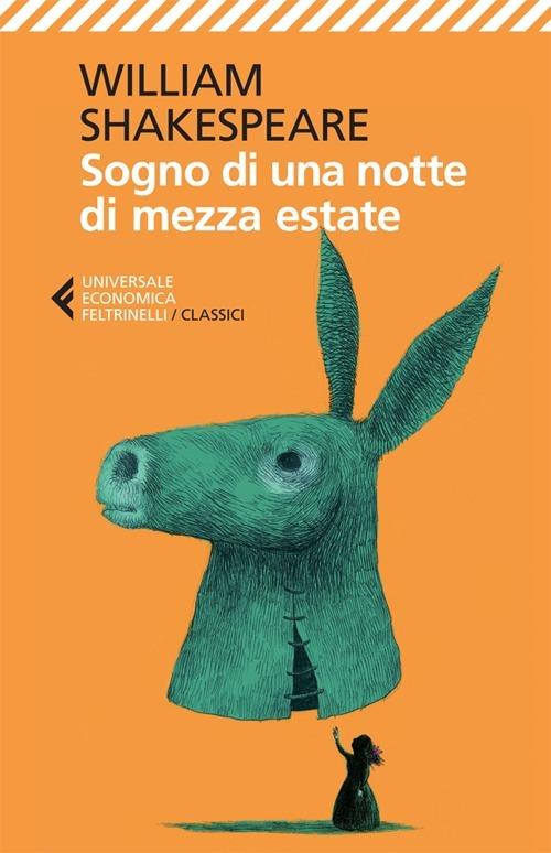 Sogno di una notte di mezza estate. Testo originale a fronte - William Shakespeare - copertina