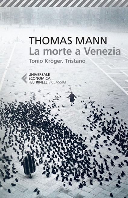 La morte a Venezia-Tonio Kröger-Tristano - Thomas Mann - copertina