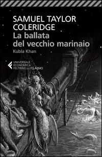 La ballata del vecchio marinaio-Kubla Khan. Testo inglese a fronte - Samuel Taylor Coleridge - copertina
