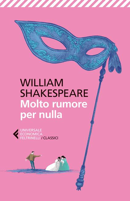 Molto rumore per nulla. Testo inglese a fronte - William Shakespeare - copertina