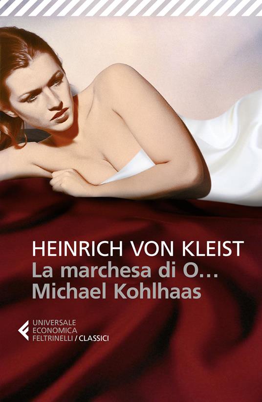 La marchesa di O...-Michael Kohlhaas - Heinrich von Kleist - copertina