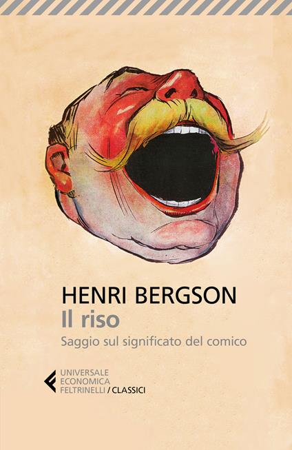 Il riso. Saggio sul significato del comico - Henri Bergson - copertina