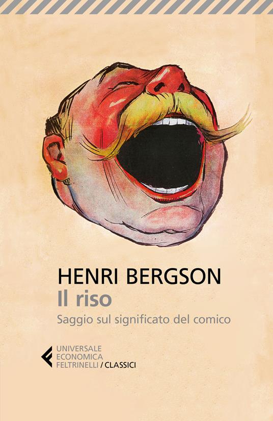 Il riso. Saggio sul significato del comico - Henri Bergson - copertina