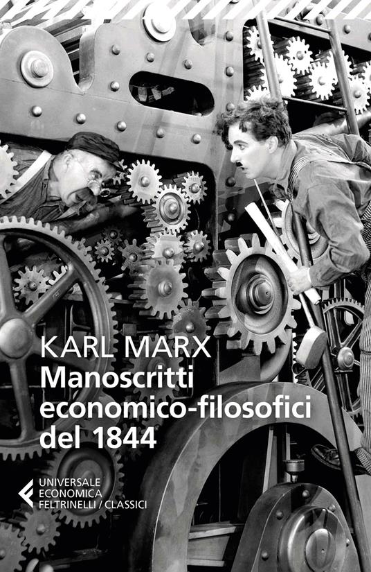 Manoscritti economico-filosofici del 1844. E altre pagine su lavoro e alienazione - Karl Marx - 2