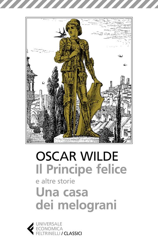 Il principe felice e altre storie-Una casa dei melograni - Oscar Wilde - copertina