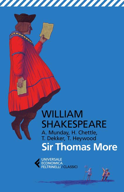 Sir Thomas More. Con Anthony Munday, Henry Chettle, Thomas Heywood, Thomas Dekker. Testo originale a fronte - William Shakespeare - copertina