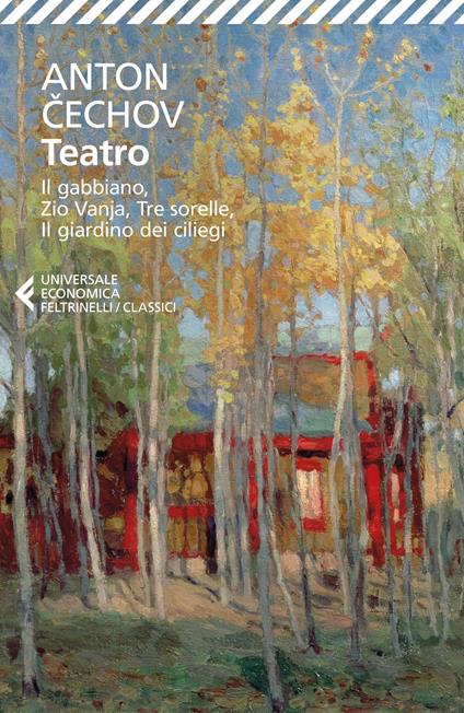 Teatro: Ivanov-Il gabbiano-Zio Vanja-Tre sorelle-Il giardino dei ciliegi - Anton Cechov - copertina