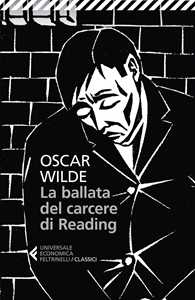 Libro La ballata del carcere di Reading. Testo inglese a fronte Oscar Wilde