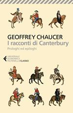 I racconti di Canterbury. Prologhi ed epiloghi