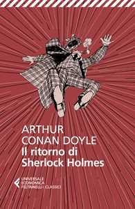 Libro Il ritorno di Sherlock Holmes Arthur Conan Doyle