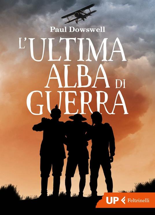 L'ultima alba di guerra - Paul Dowswell - copertina