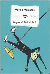 Signorsì, Sofonisba! - Marina Morpurgo - copertina