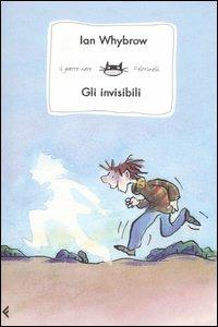 Gli invisibili - Ian Whybrow - copertina