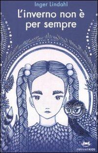 L'inverno non è per sempre - Inger Lindhal - copertina