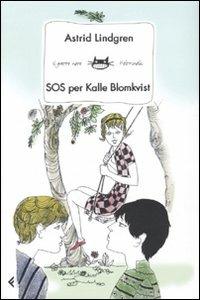 SOS per Kalle Blomkvist - Astrid Lindgren - copertina