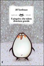 Il pinguino che voleva diventare grande