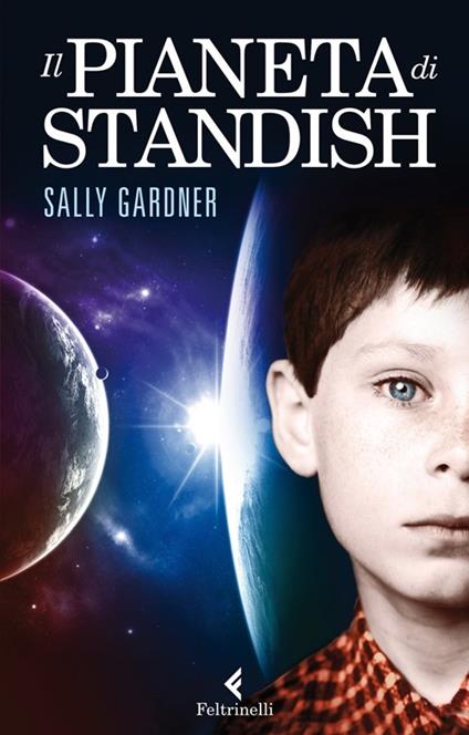 Il pianeta di Standish - Sally Gardner - copertina