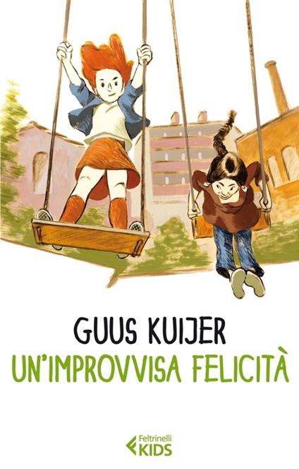 Un'improvvisa felicità - Guus Kuijer - copertina