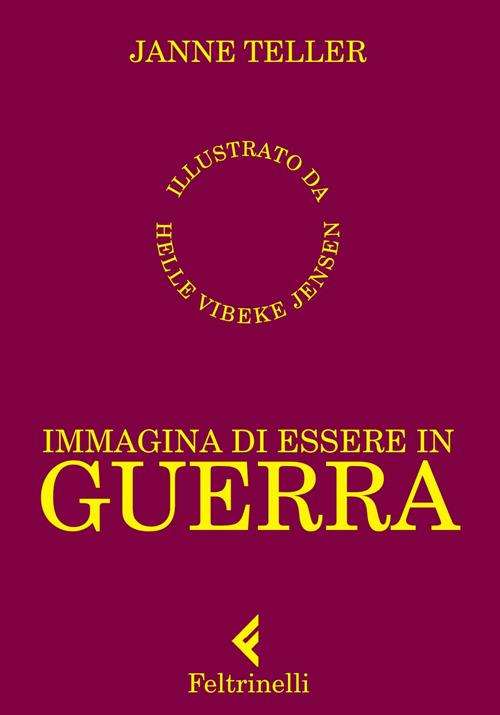 Immagina di essere in guerra - Janne Teller - copertina