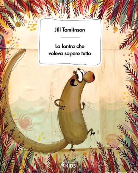 La lontra che voleva sapere tutto - Jill Tomlinson - copertina