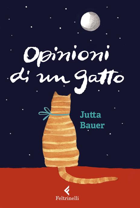Opinioni di un gatto. Ediz. a colori - Jutta Bauer - copertina