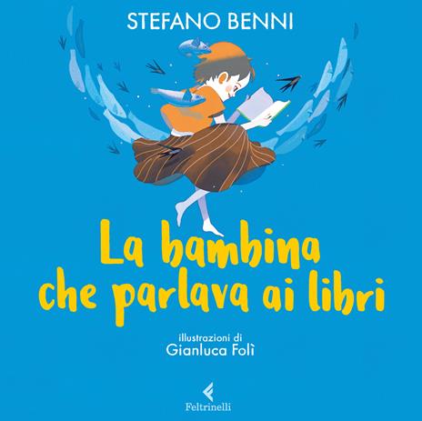 La bambina che parlava ai libri - Stefano Benni - copertina