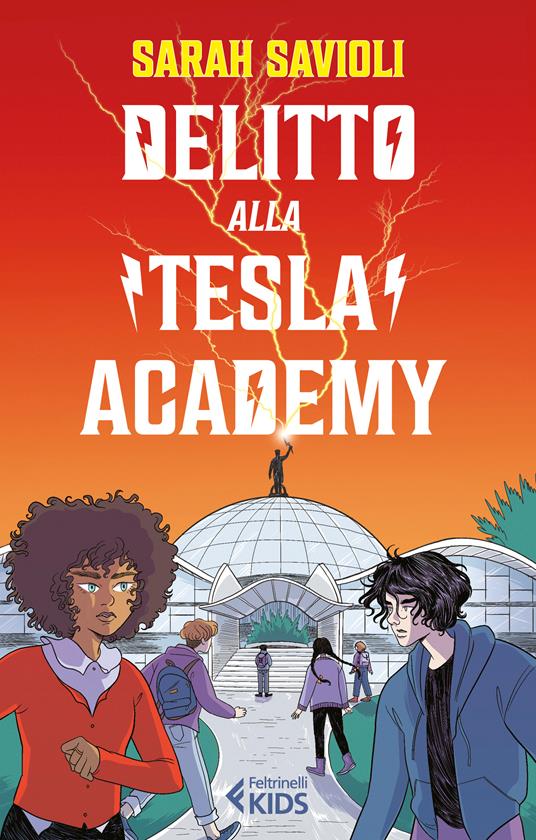 Delitto alla Tesla Academy - Sarah Savioli - copertina