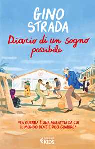 Libro Diario di un sogno possibile Gino Strada
