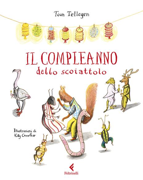 Il compleanno dello scoiattolo - Toon Tellegen - copertina
