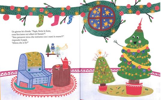 Cosa fanno gli alberi di Natale il resto dell'anno? Ediz. a colori - Cristina Marsi - 2