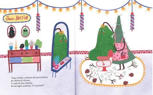 Cosa fanno gli alberi di Natale il resto dell'anno? Ediz. a colori - Cristina Marsi - 3