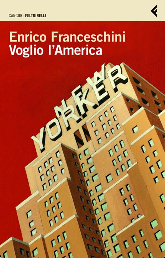 Voglio l'America - Enrico Franceschini - ebook