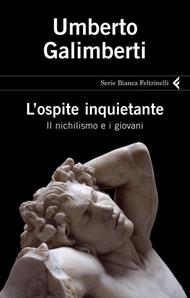 L' ospite inquietante. Il nichilismo e i giovani