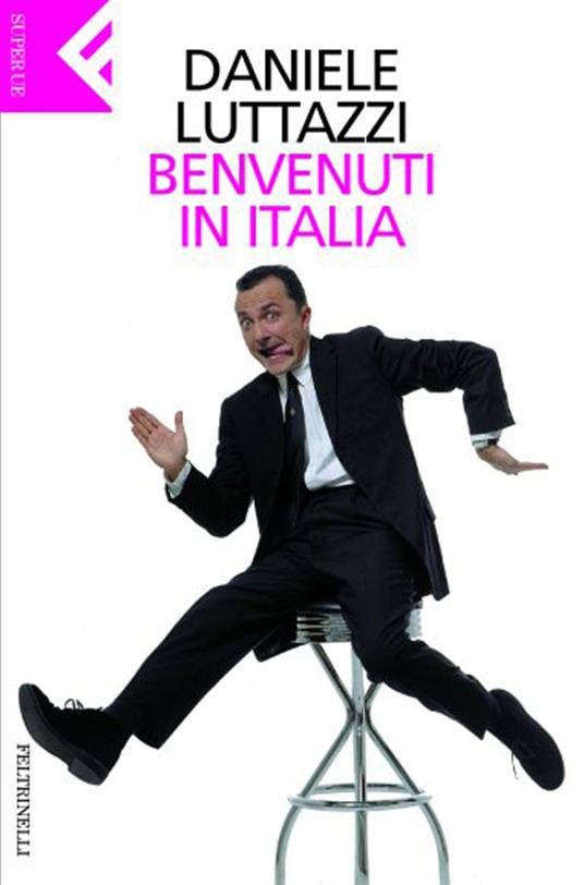 Benvenuti in Italia - Daniele Luttazzi - ebook