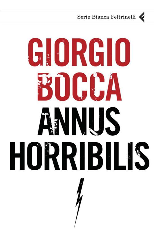 Annus horribilis - Giorgio Bocca - ebook