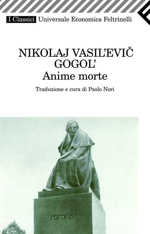 Le anime morte - Nikolaj Gogol',Paolo Nori - ebook