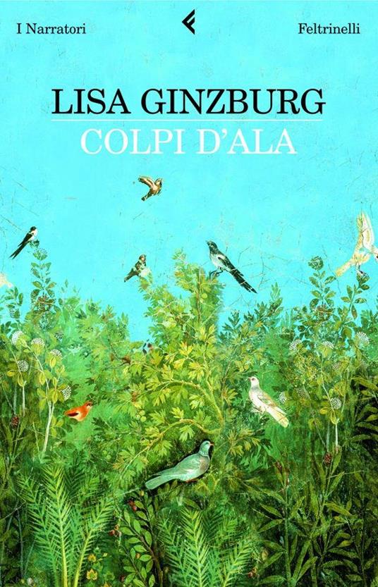 Colpi d'ala - Lisa Ginzburg - ebook
