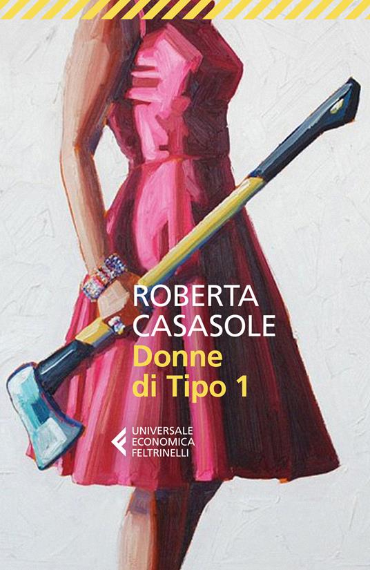 Donne di Tipo 1 - Roberta Casasole - copertina