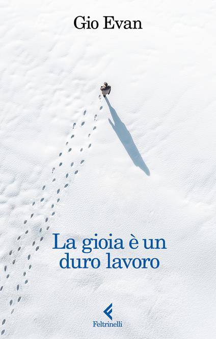 La gioia è un duro lavoro - Gio Evan - copertina