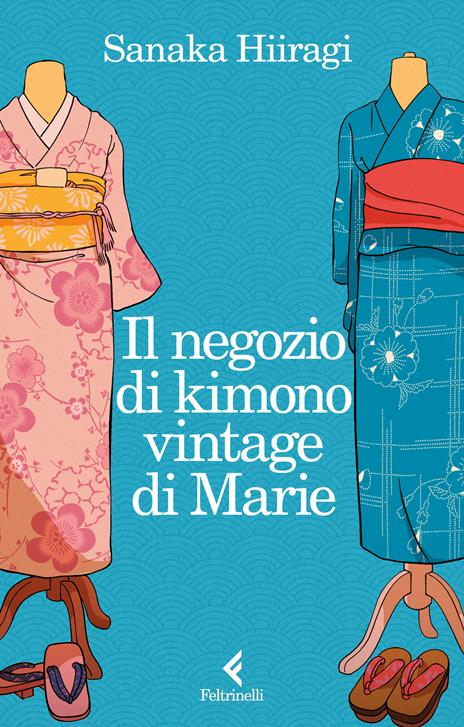 Il negozio di kimono vintage di Marie - Sanaka Hiiragi - copertina