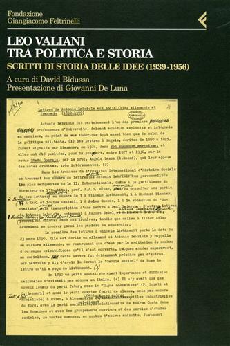 Leo Valiani, tra politica e storia. Scritti di storia delle idee (1939-1956) - 3