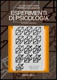 Esperimenti di psicologia - Valentina D'Urso,Fiorella Giusberti - copertina