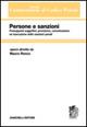 Commentario sistematico al codice penale. Vol. 3: Persone e sanzioni.
