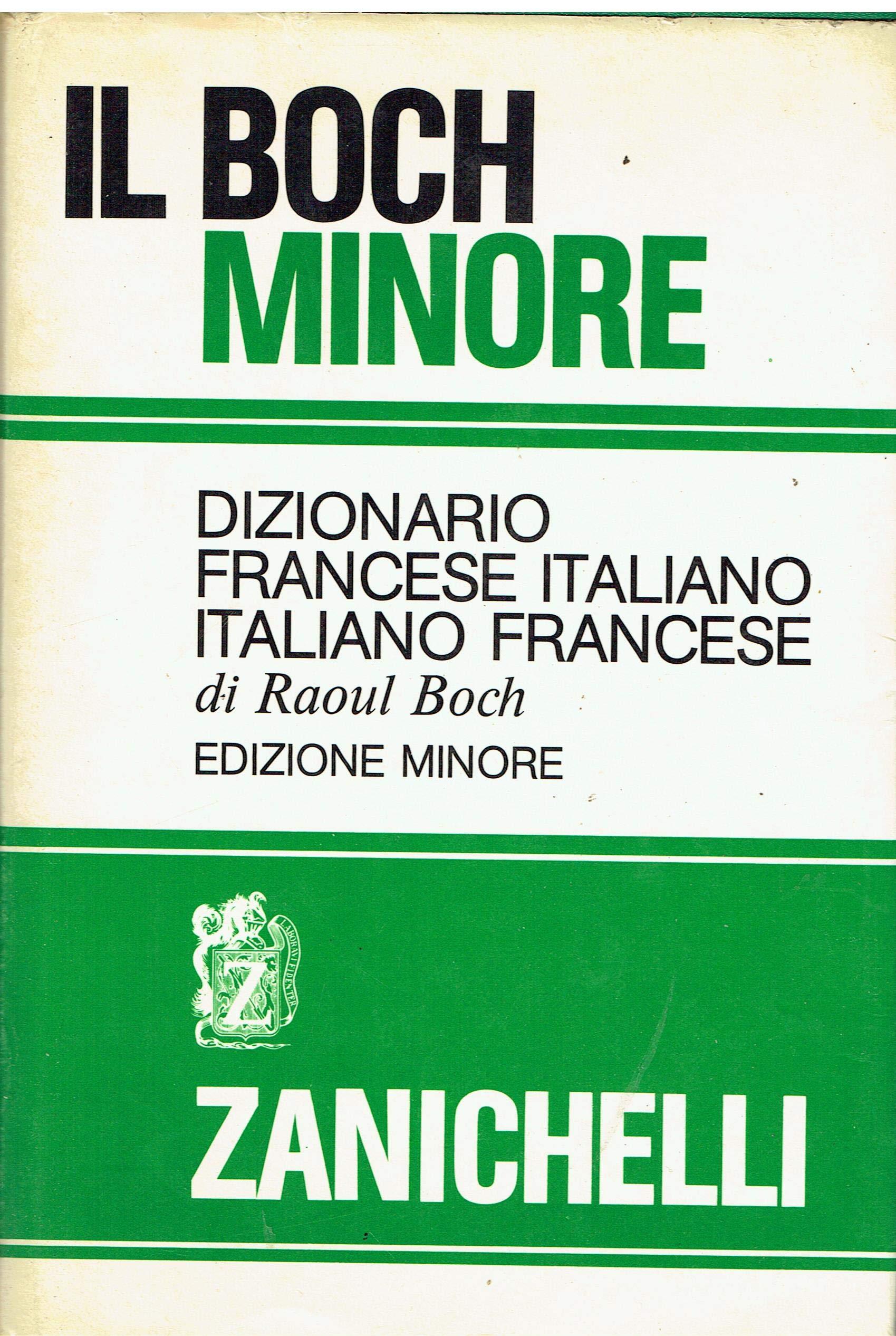 Il Boch minore. Dizionario francese-italiano, italien-français