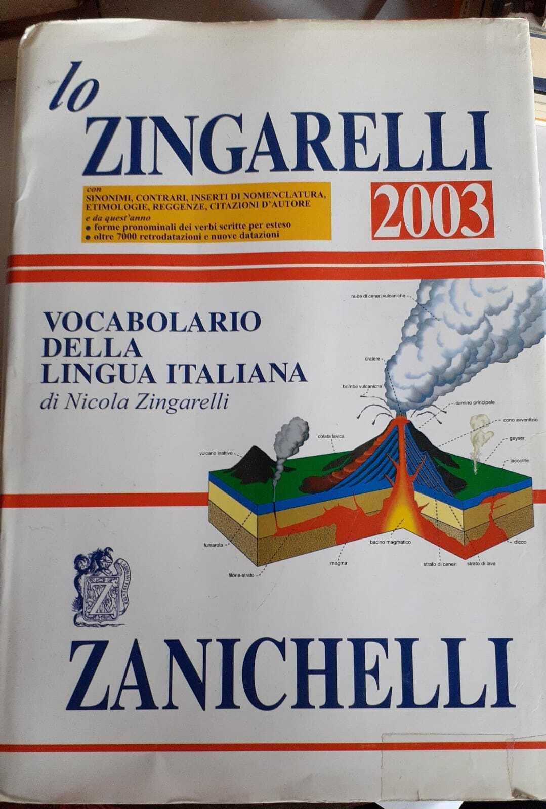 Lo Zingarelli 2003. Vocabolario della lingua italiana